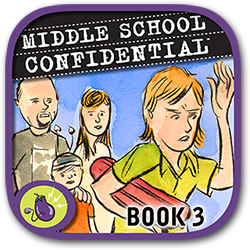 ''Middle School Confidential3: What?s Up with My Family?'' written by Annie Fox, illustrated by Matt Kindt